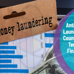 Anti Money Laundering & Countering of Terrorist Financing