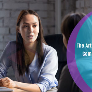 The Art of Persuasive Communication