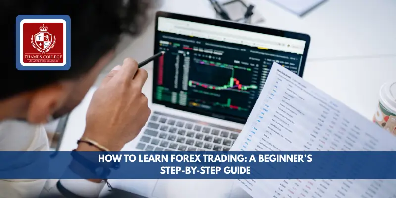 How to Learn Forex Trading: A Beginner’s Step-by-Step Guide